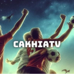 Why Football Enthusiasts Prefer Cakhia TV For Live Scores